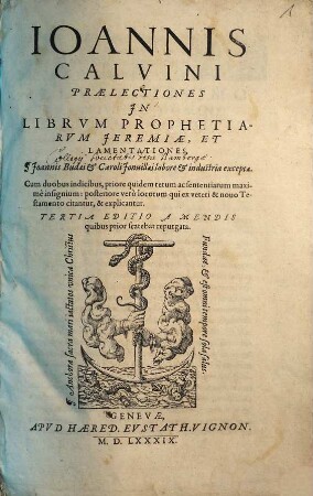 Ioannis Calvini Praelectiones Jn Librvm Prophetiarvm Jeremiae, Et Lamentationes