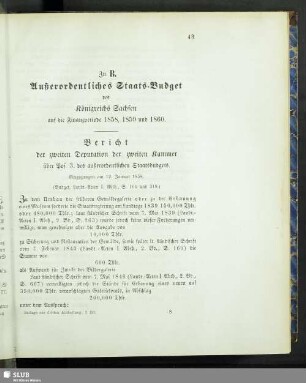 Zu B. Außerordentliches Staats-Budget des Königreichs Sachsen auf die Finanzperiode 1858, 1859 und 1860. Bericht der zweiten Deputation der zweiten Kammer über Pos. 3 des außerordentlichen Staatsbudgets