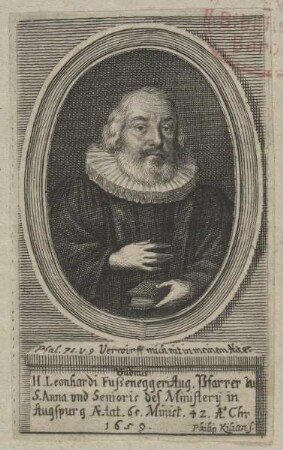Bildnis des Leonhardus Fußeneggerus