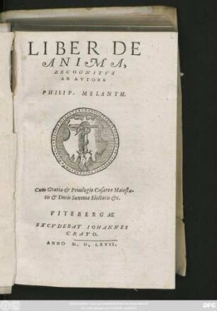 LIBER DE || ANIMA,|| RECOGNITVS || AB AVTORE || PHILIP. MELANTH.||