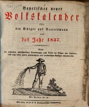 Bayerischer neuer Volkskalender für den Bürger und Bauersmann : für das Jahr ... 1837, 1837 = Jg. 35