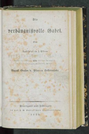 Die verhängnißvolle Gabel : Ein Lustspiel in 5 Akten