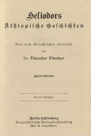 Heliodors äthiopische Geschichten : zweites Bändchen