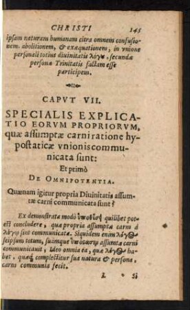 Caput VII. Specialis Explicatio Eorum Propriorum, quae assumptae carni ratione hypostaticae unionis communicata sunt: