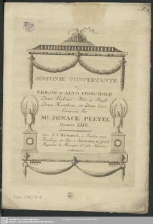 Sinfonie concertante a Violon et Alto principale, Deux Violons, Alto & Basse, Deux Hautbois, et Deux Cors : Oeuvre XXIX