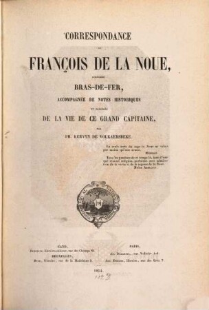 Correspondance de François de la Noue, surnommé Bras-de-Fer