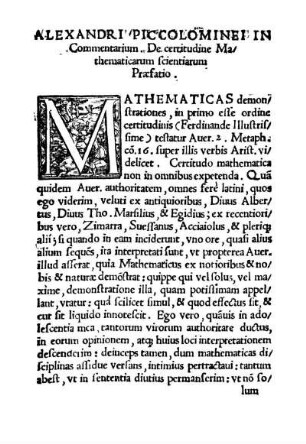Alexandri Piccolominei In Commentarium. De certitudine Mathematicarum scientiarum. Præfatio.