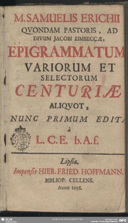 Epigrammatum variorum et selectorum Centuriae aliquot