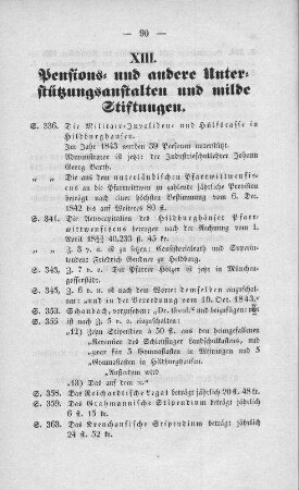 XIII. Pensions- und andere Unterstützungsanstalten und milde Stiftungen