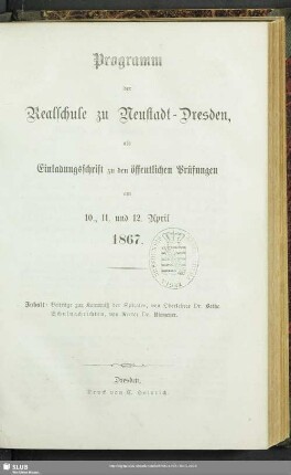 1867/68: Programm der Realschule zu Neustadt-Dresden : als Einladungsschrift zu den öffentlichen Prüfungen am ..