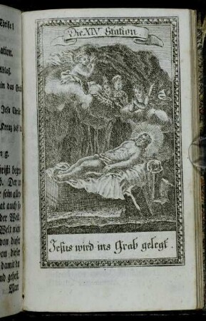 Die XIV. Station. Jesus wird ins Grab gelegt.