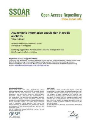 Asymmetric information acquisition in credit auctions