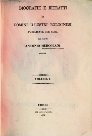 Biografie e ritratti di uomini illustri bolognesi. 1