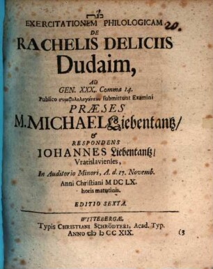 Exercitatio philol. de Rachelis deliciis Dudaim, ad Genes. 30, 14.
