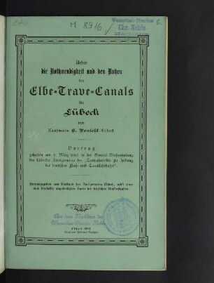 Ueber die Nothwendigkeit und den Nutzen des Elbe-Trave-Canals für Lübeck