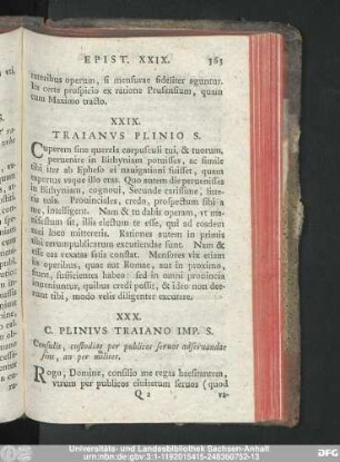 XXX. C. Plinius Traiano Imp. S. Consulit, custodiae per publicos servos adservandae sint, an per milites.