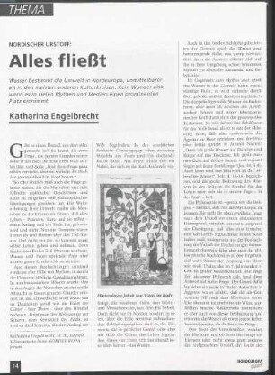 Nordischer Urstoff: Alles fließt