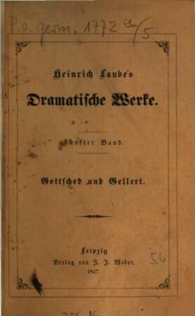 Heinrich Laube's dramatische Werke, 5. Gottsched und Gellert