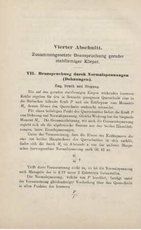 Vierter Abschnitt. Zusammengesetzte Beanspruchung gerader stabförmiger Körper.