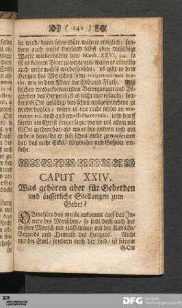 Caput XXIV. Was gehören aber für Geberden und äusserliche Stellungen zum Gebet?