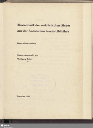 Klaviermusik der sozialistischen Länder aus der Sächsischen Landesbibliothek : Bestandsverzeichnis