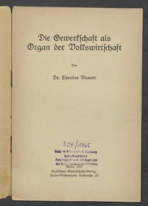 Die Gewerkschaft als Organ der Volkswirtschaft
