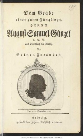 Dem Grabe eines guten Jünglings Herr August Samuel Günzel d. G. B. aus Ebersbach bei Görlitz