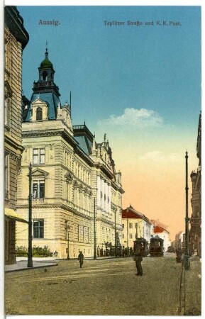 Aussig. Teplitzer Straße und K. K. Post