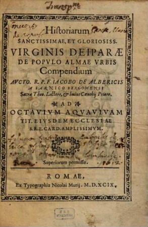 Historiarum Sanctissimae, et Gloriosiss. Virginis Deiparae de Populo Almae Urbis Compendium