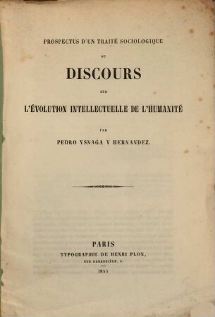 Prospectus d'un traité sociologique ou Discours sur l'évolution intellectuelle de l'humanité