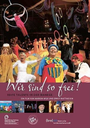 Wir sind so frei! Reife Talente in der Manege