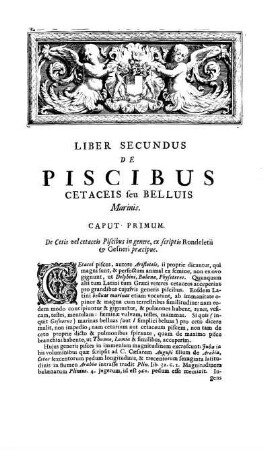Liber Secundus de Piscibus Cetaceis seu Belluis Marinis.