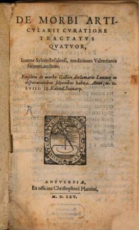 De morbi articularii curatione tractatus IV