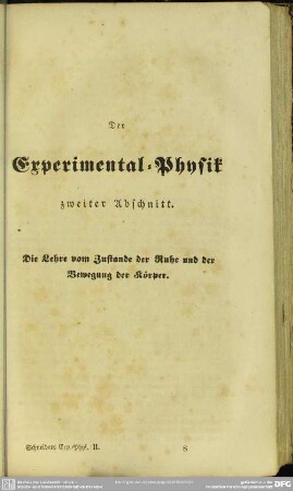 Zweiter Abschnitt. Die Lehre vom Zustande der Ruhe und der Bewegung der Körper