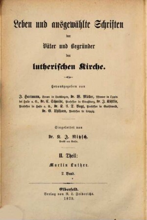 Martin Luther : sein Leben und seine Schriften. 2