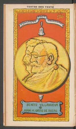 Congreso Nacional 1907 - Benito Villanueva [y] Juan M. Ortiz de Rosas - [Caricatura]