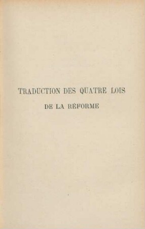 Traduction des quatre lois de la réforme