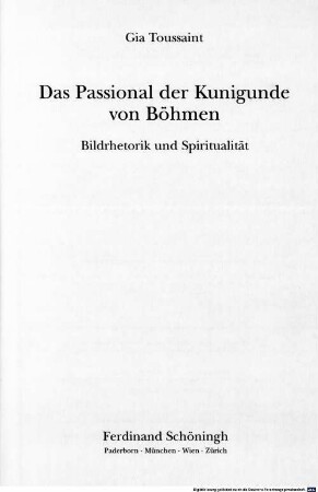 Das Passional der Kunigunde von Böhmen : Bildrhetorik und Spiritualität