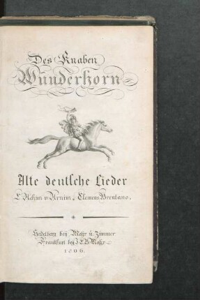 Bd. 1: Des Knaben Wunderhorn