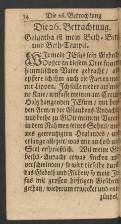 Die 26. Betrachtung. Golgatha ist mein Beth-Berg und Beth-Tempel.