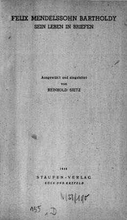 Felix Mendelssohn Bartholdy : sein Leben in Briefen