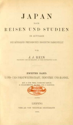 Bd. 2: Land- und Forstwirthschaft, Industrie und Handel : mit 24 zum Theil farbigen Tafeln, 20 Holzschnitten und 3 Kärtchen