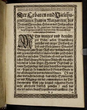 Der [...] Frawen Margareten/ des [...] Hilmar Tünten/ [...] Widwen/ [...]