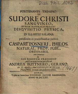 De Sudore Christi Sangvineo, Utrum Naturalis Fuerit? Disqvisitio Physica