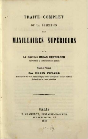 Traité complet de la résection des maxillaires supérieurs : Trd. de l'Allemand par Félix Pétard