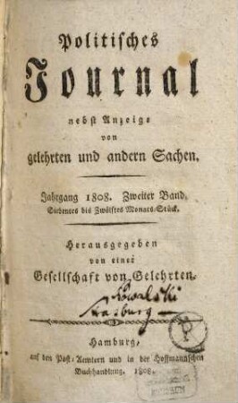Politisches Journal : Darstellung des Weltlaufs in den Begebenheiten und Staatsacten. 1808,2 = Juli - Dezember