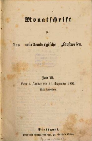 Monatschrift für das württembergische Forstwesen. 7, 7. 1856