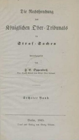 6.1865: Die Rechtsprechung des Königlichen Obertribunals in Strafsachen