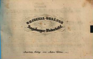 Original-Gesänge der Augsburger Liedertafel, [1]. Tenore I