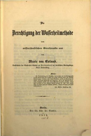 Die Berechtigung der Wasserheilmethode vom wissenschaftlichen Standpunkte aus